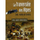 La traversée des Alpes cols routes et tunnels