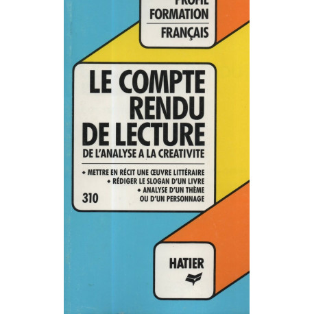 Le compte rendu de lecture. De l'analyse à la créativité