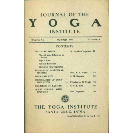 Journal of the Yoga Institute . Volume VII . No 6