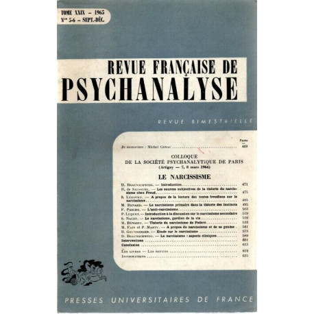 Revue française de Psychanalyse.Tome XXIX . Nos 5-6. LE NARCISSISME