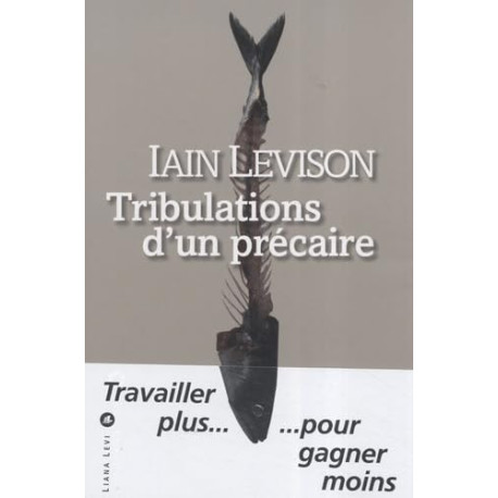 Tribulations d'un précaire