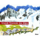 Carnets d'un peintre dans la grande traversée des Alpes