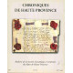 Chroniques de Haute-Provence .Le Notariat Hier et aujourd'hui .No 351