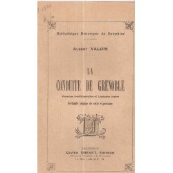 La conduite de Grenoble.Versions traditionnelles et Légendes...