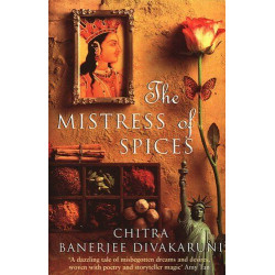The Mistress of Spices Divakaruni Chitra Banerjee ( Author )...