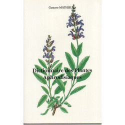 Dictionnaire des plantes aphrodisiaques