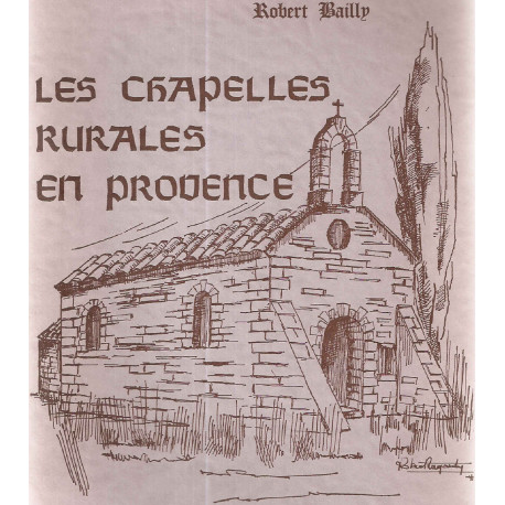 Les Chapelles Rurales en Provence