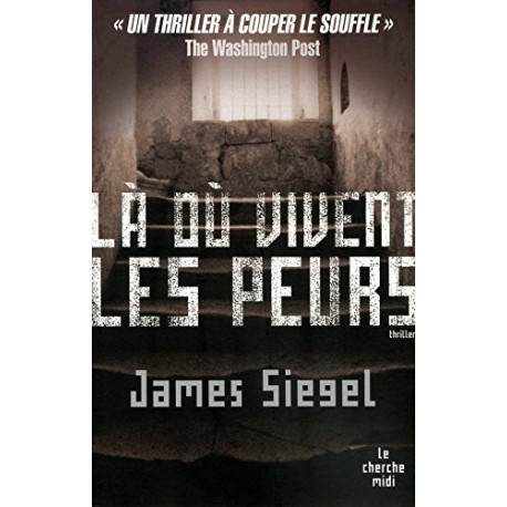 Là où vivent les peurs