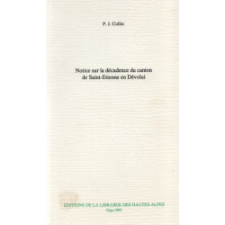Notice sur la Décadence du canton de saint-Etienne en Dévolui