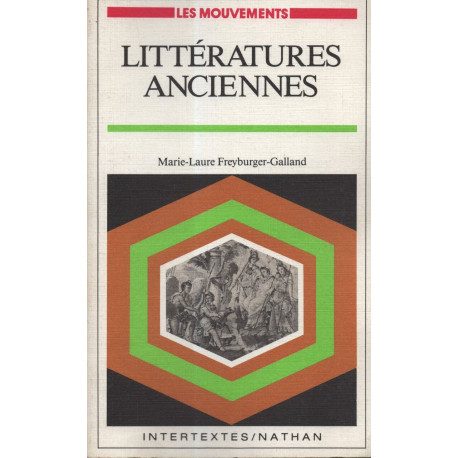 Littératures anciennes : textes traduits commentaires et guides...