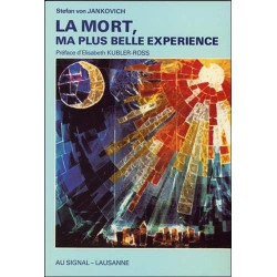 La mort ma plus belle expérience