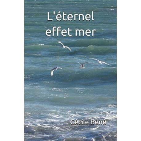 L'éternel effet mer