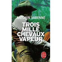 Trois mille chevaux-vapeur