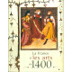 Les Princes des Fleurs de Lis. La France et les Arts en 1400