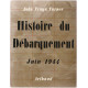 Histoire du Débarquement.Juin 1944