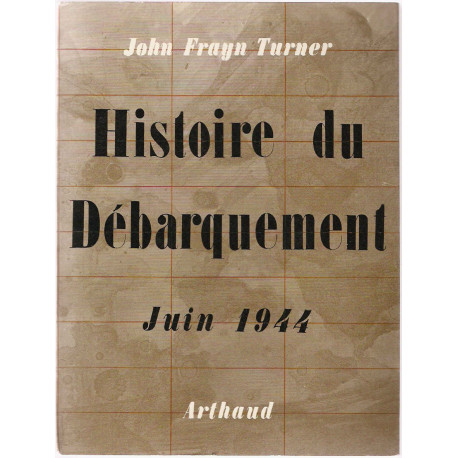 Histoire du Débarquement.Juin 1944