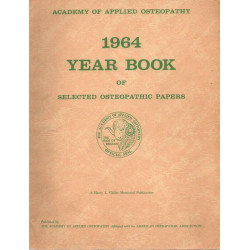Year Book 1964 . Selected Ostheopathic Papers .1964 .A. Harry L....