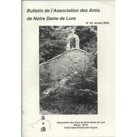 Bulletin de L'association des Amis de Notre Dame de Lure.La Divine...