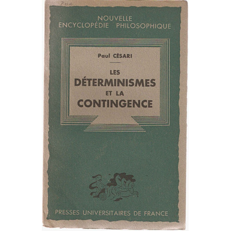 Les determinismes et la contingence