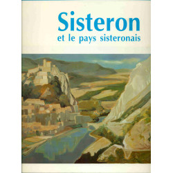 Sisteron et le pays sisteronais