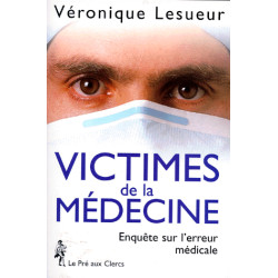 Les victimes de la médecine