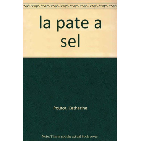 Tous les secrets de la pâte à sel : Étape par étape