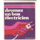 Devenez un bon electricien