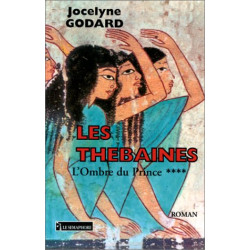 Les Thébaines. L'Ombre du Prince