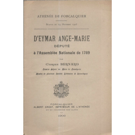D'Eymar Ange-Marie Député à l'Assemblée Nationale de 1789
