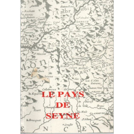 Le Pays de Seyne . Annales de Haute-Provence . No 292