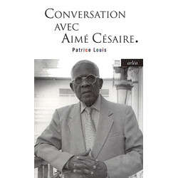 Conversation avec Aimé Césaire