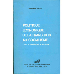 Politique économique de la transition au socialisme.Points de vue...