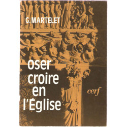 Oser croire en l'eglise
