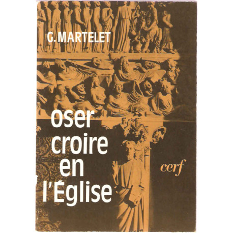 Oser croire en l'eglise