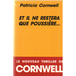 Et il ne restera que poussiere