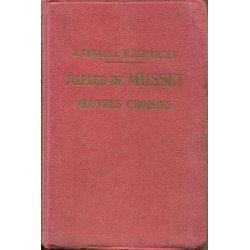 Alfred de Musset . Oeuvres choisies disposées d'après l'ordre...
