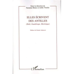 Elles écrivent des Antilles (Haïti Guadeloupe Martinique)