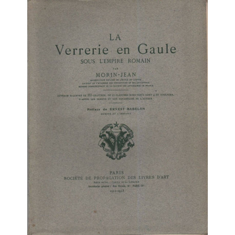 La verrerie en Gaule sous l'Empire Romain