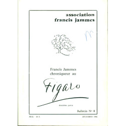 Francis Jammes chroniqueur au FIGARO .Bulletin no 8 deuxièmepartie