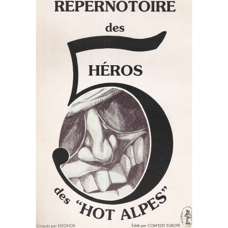 Repernotoire des Héros des "Hot Alpes" croqués par eleonor