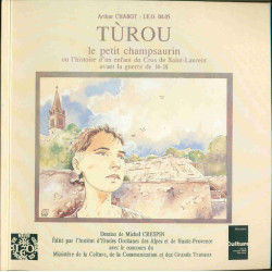 Turou Le petit champsaurin ou l'histoire d'un enfant du Cros de...