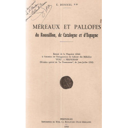 Méreaux et Palloffes du Roussillon de Catalogne et d'Espagne