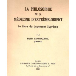 La philosophie de la médecine d'Extreme-Orient