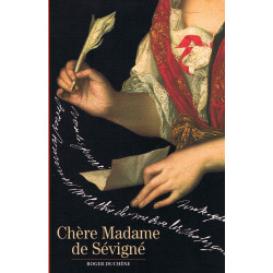 CHERE MADAME DE SEVIGNE... (DECOUVERTES GALLIMARD)