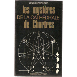 Les mysteres de la Cathédrale de Chartres