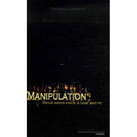 Manipulation : Deux ados face à une secte