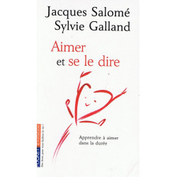 Aimer et se le dire