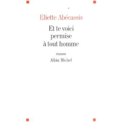 Et te voici permise à tout homme