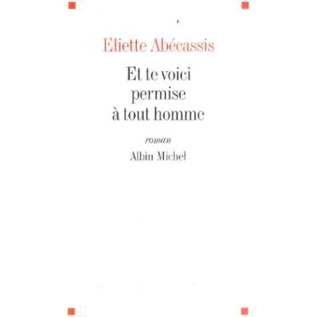 Et te voici permise à tout homme