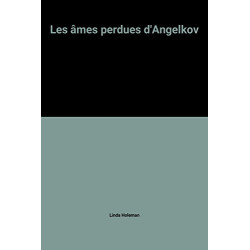Les âmes perdues d'Angelkov